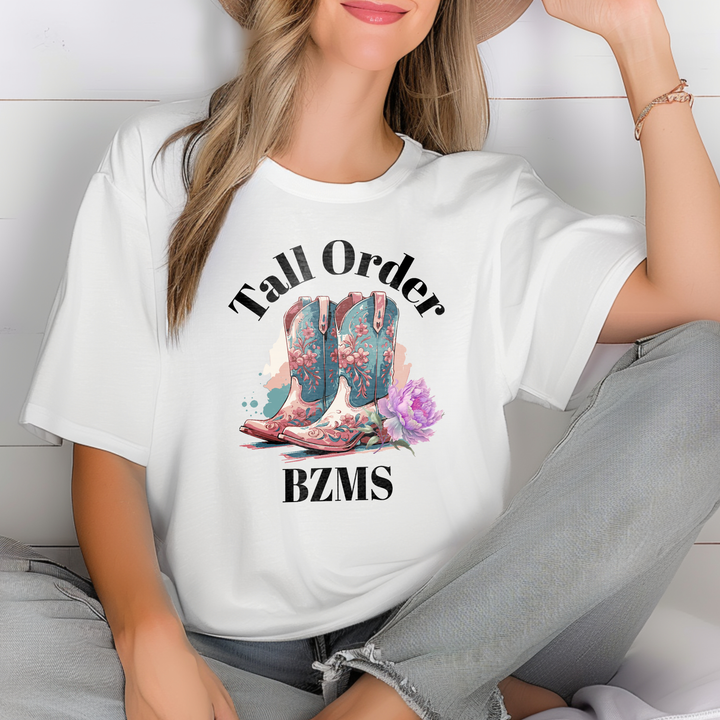 Tall Order BZMS Tee