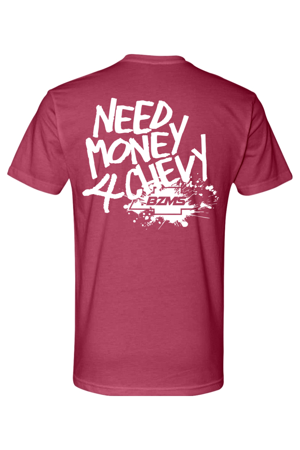 Need Money 4 Chevy Tee